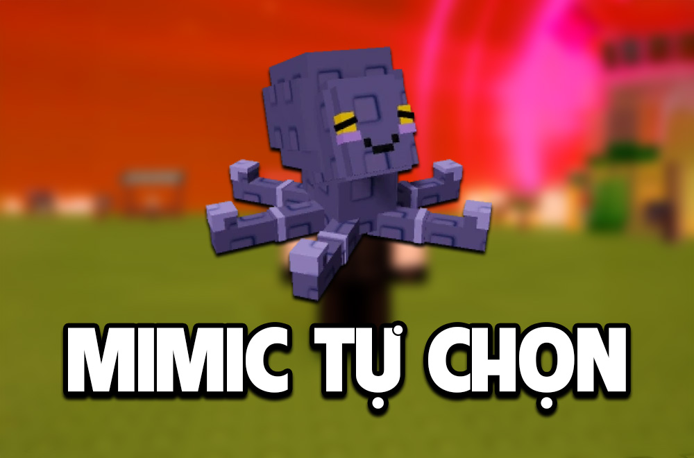 MIMIC TỰ CHỌN